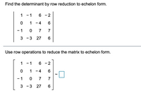 Answered Find the determinant by row reduction bartleby