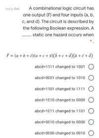 Answered: A Combinational Logic Circuit Has One… | Bartleby