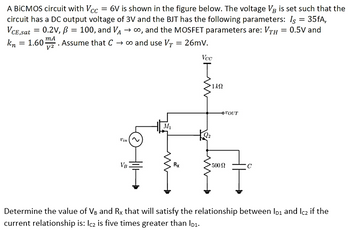 Answered: A BiCMOS circuit with Vcc= 6V is shown… | bartleby