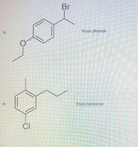 Br
from phenol
a.
b.
from benzene
CI
