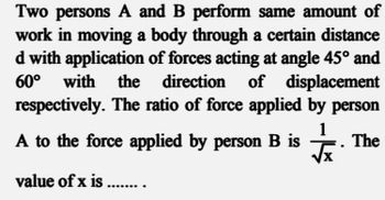 Answered: Two Persons A And B Perform Same Amount… | Bartleby