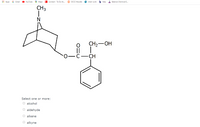 E Apps
G Gmail
O YouTube
о Марs
E Connect - To Do As.
оссс Моodle
P chem work
b help
Balance Chemical E.
CH3
N
CH2-OH
-CH
Select one or more:
O alcohol
O aldehyde
O alkene
O alkyne
