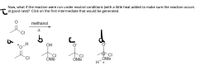 Now, what if the reaction were run under neutral conditions (with a little heat added to make sure the reaction occurs
at good rate)? Click on the first intermediate that would be generated.
methanol
CI
0-H
OH
CI
ÓMe
ÓMe
ÓMe
