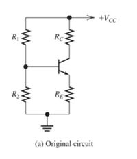 +Vcc
Rc
R1
RE
R2
(a) Original circuit
