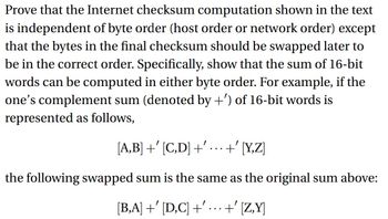 Answered: Prove That The Internet Checksum… | Bartleby