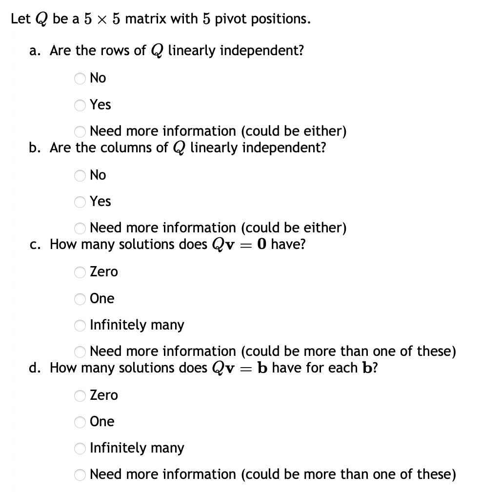 Answered: Let Q be a 5 x 5 matrix with 5 pivot…