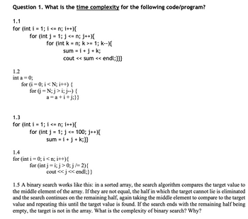 Answered: Question 1. What is the time complexity… | bartleby