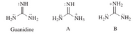 :NH
: ΝΗ
+NH2
`NH2
NH3
H,Ñ
NH2
Guanidine
A
В
