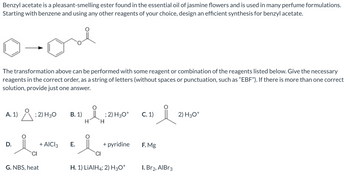 Answered: Benzyl acetate is a pleasant-smelling… | bartleby