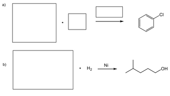 a)
b)
+
H₂
Ni
CI
OH