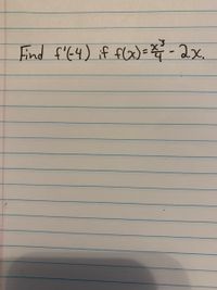 Find f'64) if flx)=-2x,
