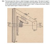 Answered: The bevel gear train shown is called… | bartleby