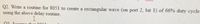 Q2. Write a routine for 8051 to create a rectangular wave (on port 2, bit 1) of 66% duty cycle
using the above delay routine.
03 Arrumo that 20f1
