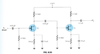 +18 V
2.2 ks2
2.2 k2
0.05 µF
0.1 µF
0.05 µF
20 mV
10 MI2
10 M2
390 12
50 uF
390 2
50 uF
FIG. 8.93
