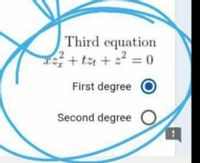 Third equation
+ta +: = 0
First degree O
Second degree
