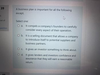 a business plan is important for all the following except