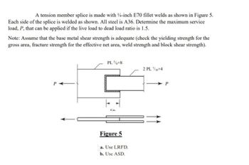 Answered: A tension member splice is made with… | bartleby