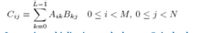 The image contains a mathematical formula typically used in matrix multiplication:

\[ C_{ij} = \sum_{k=0}^{L-1} A_{ik} B_{kj} \]

This equation represents the computation of the element \( C_{ij} \) in the resulting matrix \( C \), obtained by multiplying matrices \( A \) and \( B \). The formula sums the product of elements from the \( i \)-th row of matrix \( A \) and the \( j \)-th column of matrix \( B \).

- \( 0 \leq i < M \) and \( 0 \leq j < N \) define the dimensions of the resulting matrix \( C \), where \( M \) is the number of rows and \( N \) is the number of columns.
- \( L \) represents the shared dimension between matrices \( A \) and \( B \), indicating the number of columns in \( A \) and the number of rows in \( B \).