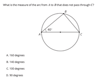 Answered: What is the measure of the arc from A… | bartleby