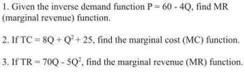 Answered: 1. Given the inverse demand function P… | bartleby