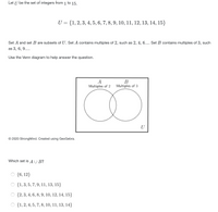 Answered: Let U be the set of integers from 1 to… | bartleby