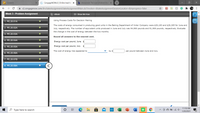 Content
CengageNOWv2 | Online teachin x
b Answered: The cost of direct mat X
A v2.cengagenow.com/ilrn/takeAssignment/takeAssignmentMain.do?invoker=&takeAssignmentSessionLocator=&inprogress=false
Week 3 - Problem Assignment
еBook
Show Me How
1. PE.20.01A
Using Process Costs For Decision Making
The costs of energy consumed in producing good units in the Baking Department of Victor Company were $26,160 and $26,265 for June and
2. PE.20.02A
July, respectively. The number of equivalent units produced in June and July was 54,500 pounds and 51,500 pounds, respectively. Evaluate
the change in the cost of energy between the two months.
3. PE.20.03A
Round all answers to the nearest cent.
4. PE.20.04A
Energy cost per pound, June $
5. PE.20.05A
Energy cost per pound, July
$
The cost of energy has appeared to
by $
per pound between June and July.
6. PE.20.06A
7. PE.20.07B
8. PE.20.08A
11:18 AM
O Type here to search
DELL
w
P
1/20/2021
...
因
