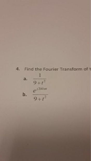 Answered 4 Find The Fourier Transform 1 A 91² Bartleby 6407