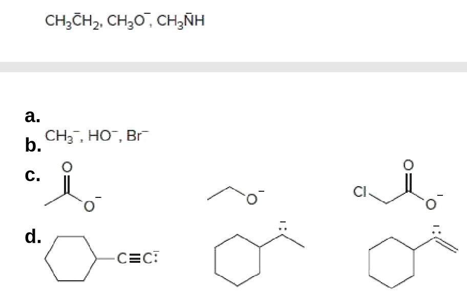 Answered: CH,CH2, CH;0, CH,ÑH a. CH3, НО, Br b.… | bartleby