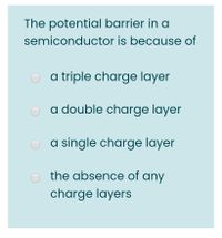 Answered: The Potential Barrier In A… | Bartleby