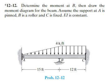 Answered: *12-12. Determine The Moment At B, Then… | Bartleby