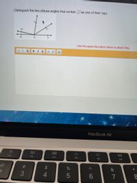 **Task**: Distinguish the two obtuse angles that contain line \( \overrightarrow{SU} \) as one of their rays.

**Diagram Explanation**:
- The image shows a diagram with several rays originating from a common point \( S \).
- The rays are labeled as \( \overrightarrow{SR} \), \( \overrightarrow{ST} \), \( \overrightarrow{SU} \), \( \overrightarrow{SV} \), and \( \overrightarrow{SW} \).
- Ray \( \overrightarrow{SU} \) is identified as the ray common to the obtuse angles to be distinguished.

**Instructions**: Use the toolbar below (showing options like cut, copy, paste, text formatting, and symbols) to complete your response online. Note the option to attach files with the paperclip button.