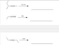 Na, NH;
-C=Cㅡ
HBr
-C=CH
2 HCI
-C=C
