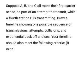 Answered: Suppose A, B, And C All Make Their… | Bartleby