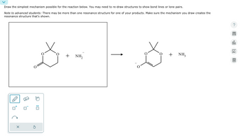 Draw the simplest mechanism possible for the reaction below. You may need to re-draw structures to show bond lines or lone pairs.
Note to advanced students: There may be more than one resonance structure for one of your products. Make sure the mechanism you draw creates the
resonance structure that's shown.
ப:
S
+
NH₂
+
NH3
Ar
B: