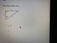 Find the value of y.
y.
60°
3/3
6.
3V2
3.
