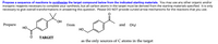 Propose a sequence of reactions to synthesize the target compound below from the indicated starting materials. You may use any other organic and/or
inorganic reagents necessary to complete your synthesis, but all carbon atoms in the target must be derived from the starting materials specified. It is only
necessary to give overall transformations in answering this question. Please DO NOT provide curved arrow mechanisms for the reactions that you use.
Prepare
from
and CH3l
НО.
НО,
TARGET
as the only sources of C atoms in the target
