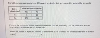 Answered: If one of the pedestrian deaths is… | bartleby