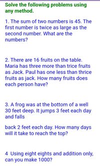 The sum of two numbers is 45. The first number is twice as large