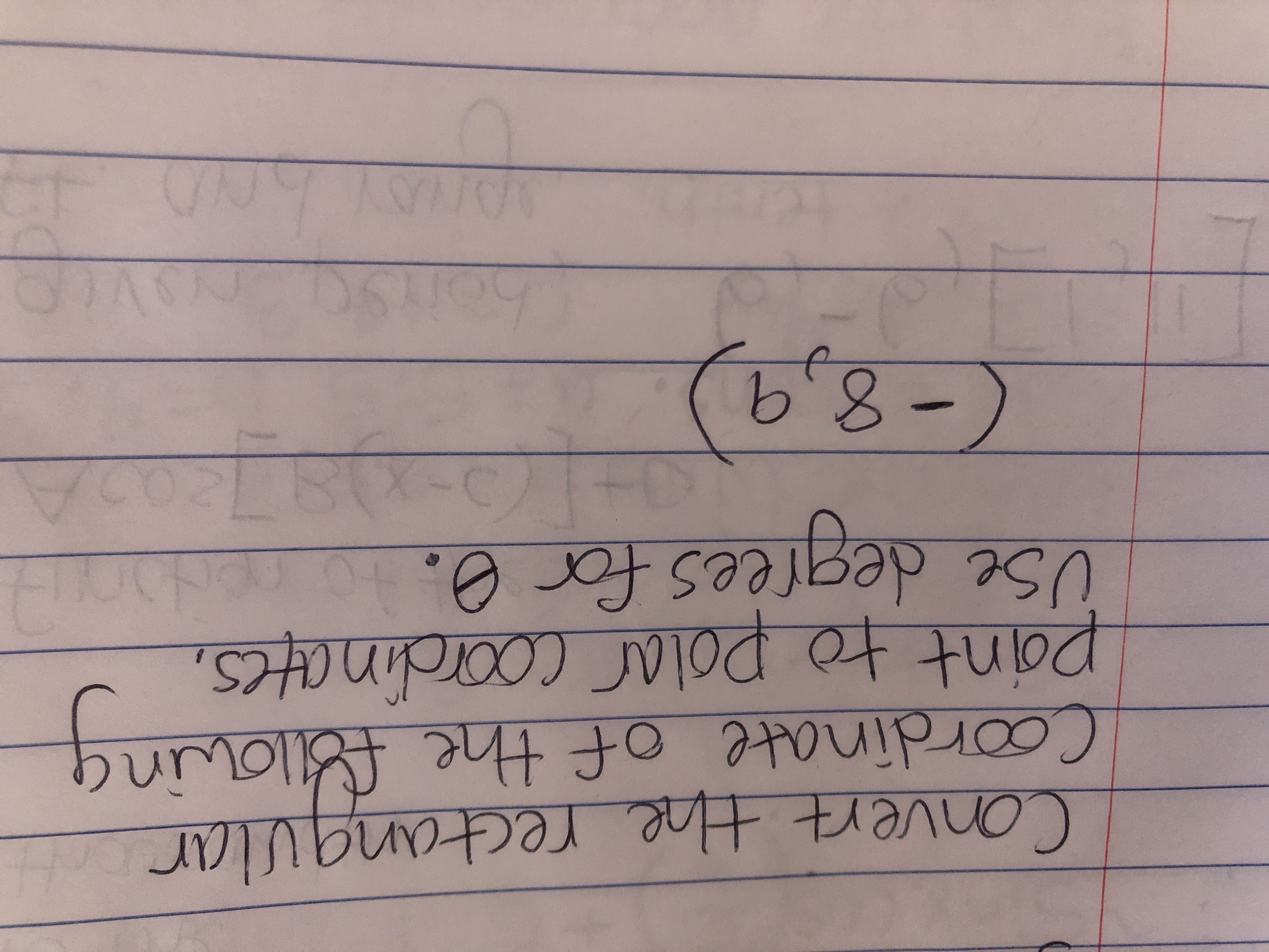 hors
(৮8-)
00
Use degrees for 0.
aing
lar
ke1ingĦt
Convert the rectangular
