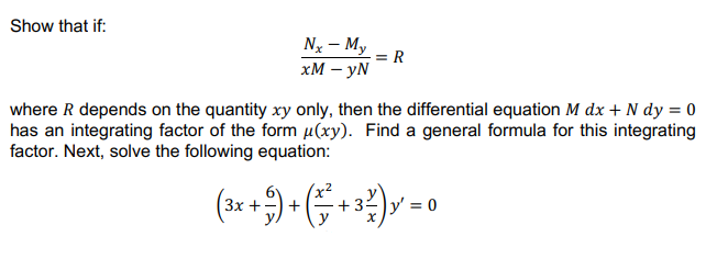 Solved (a) Show that if (N. – My)/(xM – YN) = R, where R