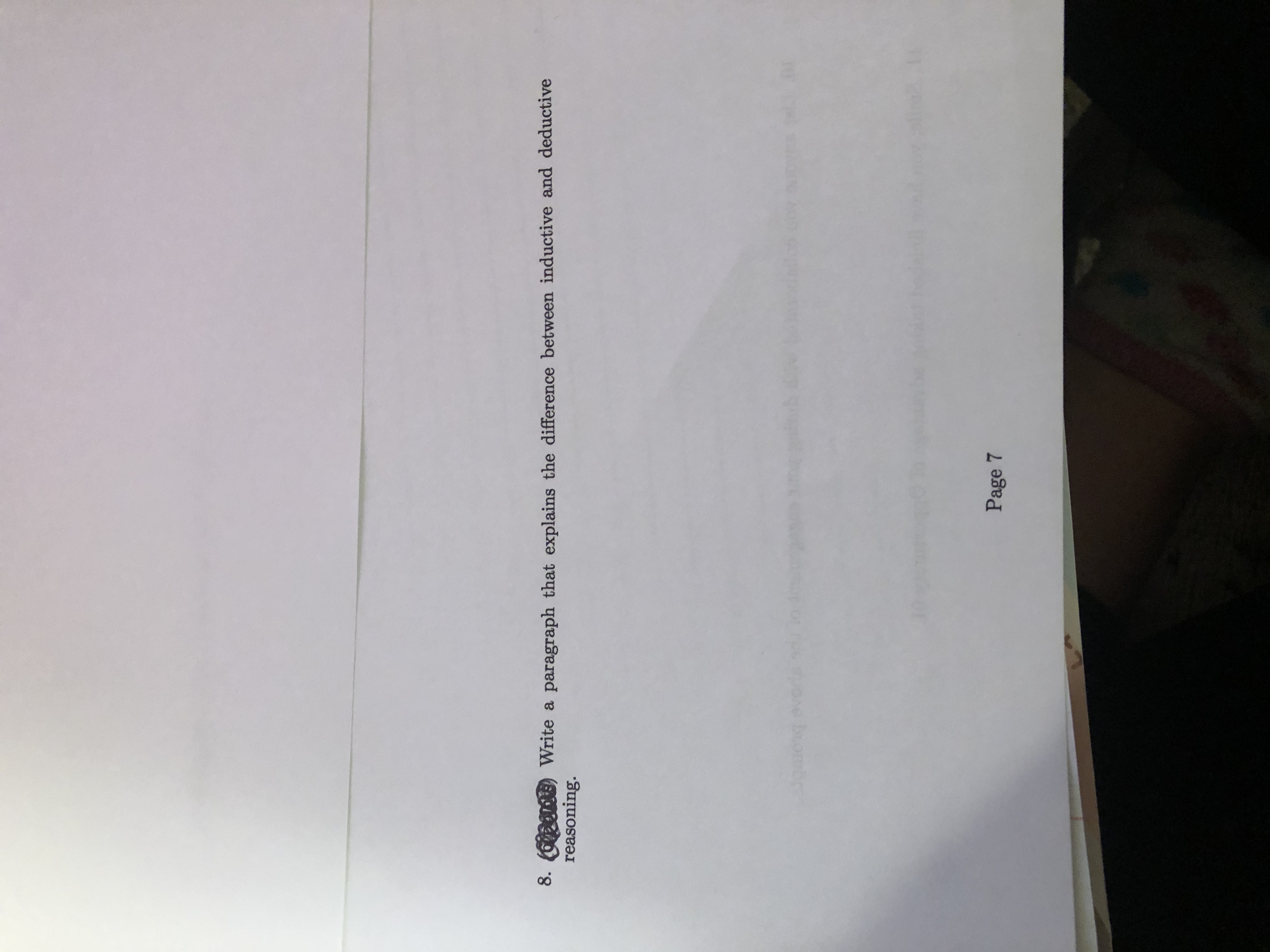 8. Gn Write a paragraph that explains the difference between inductive and deductive
reasoning.
