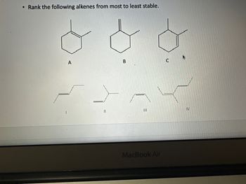 Answered: Rank The Following Alkenes From Most… | Bartleby