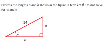 Answered: Express the lengths a and b shown in… | bartleby