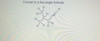 Convert to a line-angle formula:
HH
HC
H
e-n
-
HH
*H
-=-