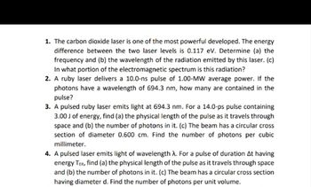 Answered: . The Carbon Dioxide Laser Is One Of… | Bartleby