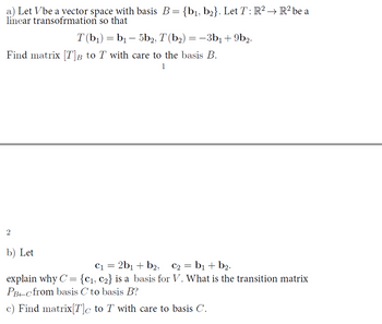 Answered: A) Let Vbe A Vector Space With Basis B… | Bartleby