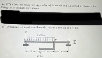 Answered: An S178 X 30 Steel Beam (see Appendix… | Bartleby