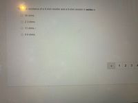 The
al resistance of a 4-ohm resistor and a 9-ohm resistor in series is
O 36 ohms.
O 2.3 ohms.
O 13 ohms
O 0.4 ohms.
1
3
