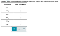 Answered For each pair of compounds listed bartleby