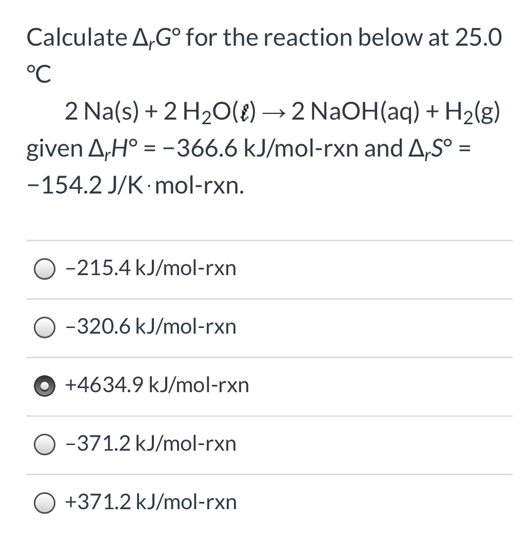 Answered Calculate A G for the reaction below bartleby